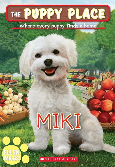 Cover: 9781338572209 | Miki (the Puppy Place #59) | Volume 59 | Ellen Miles | Taschenbuch