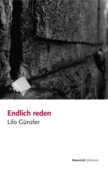 Cover: 9783921606698 | Endlich Reden | Lilo Günzler | Buch | Deutsch | 2012