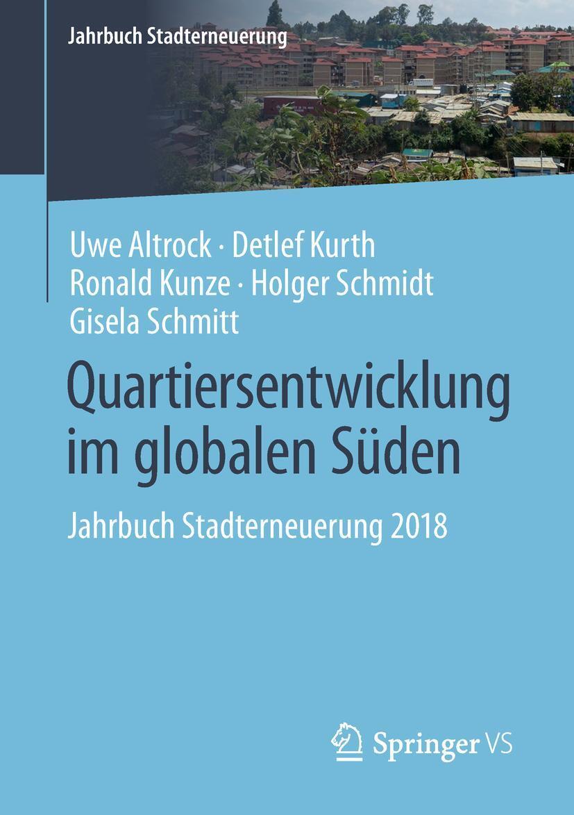 Cover: 9783658241520 | Quartiersentwicklung im globalen Süden | Jahrbuch Stadterneuerung 2018