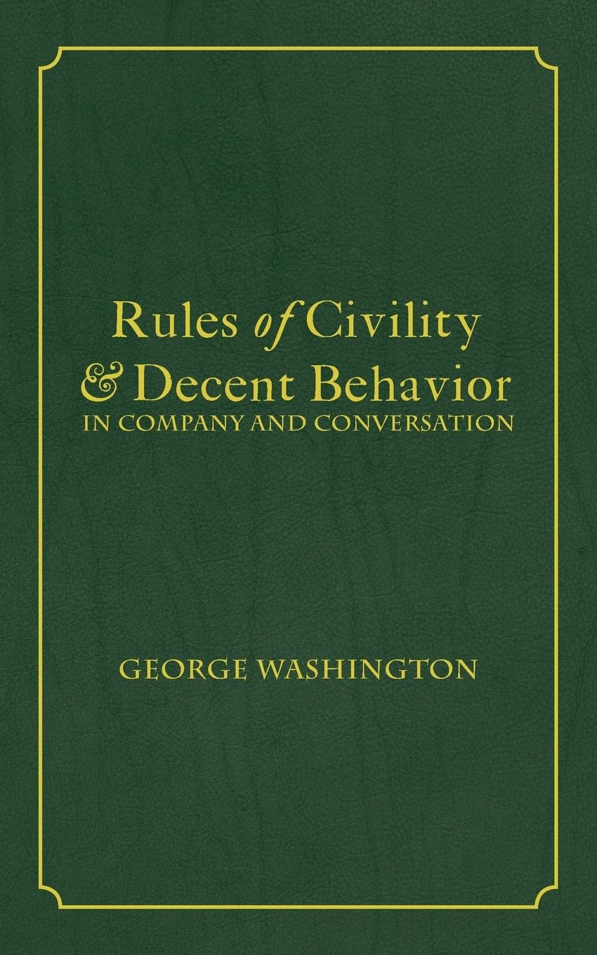 Cover: 9781680920604 | Rules of Civility &amp; Decent Behavior In Company and Conversation | Buch