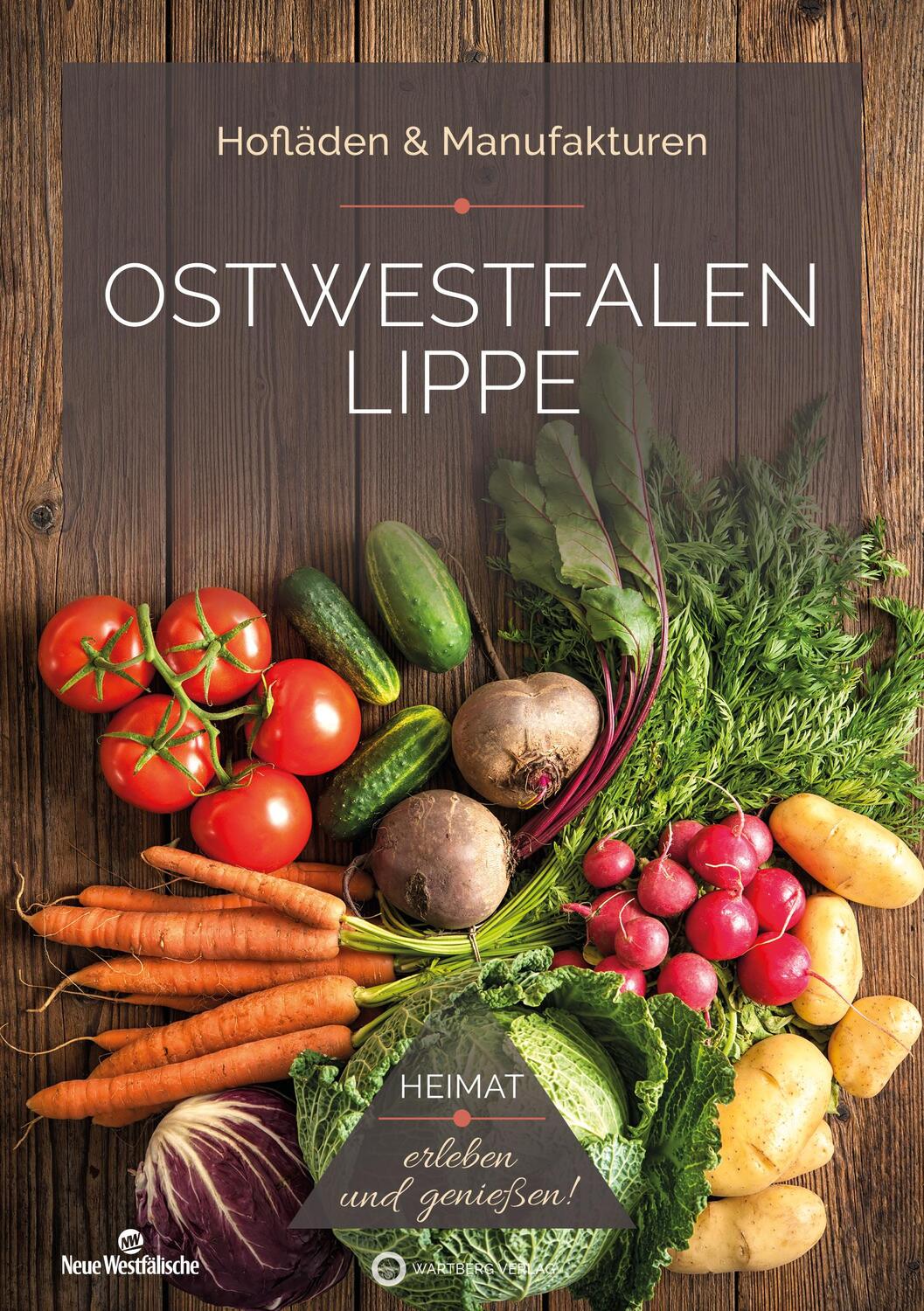 Cover: 9783831335916 | Ostwestfalen Lippe (OWL) - Hofläden &amp; Manufakturen | Matthias Rickling