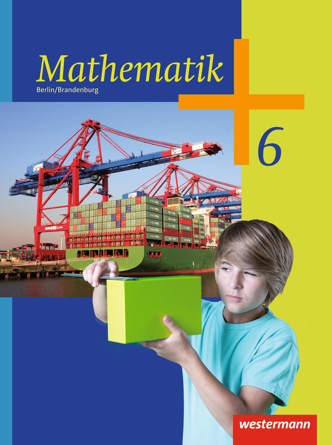 Cover: 9783141219340 | Mathematik 6. Schülerband. Berlin und Brandenburg | Buch | Deutsch