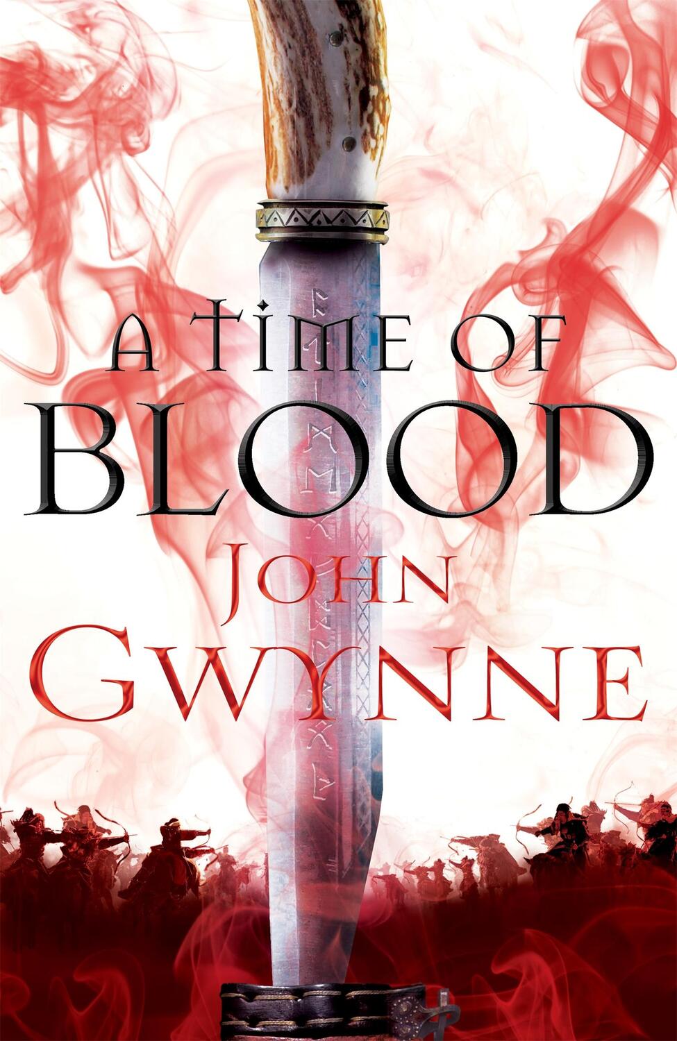 Cover: 9781509812974 | A Time of Blood | John Gwynne | Taschenbuch | Of Blood and Bone | 2019