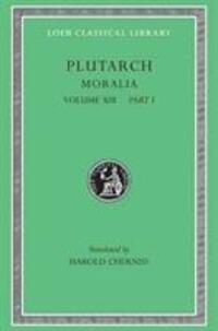 Cover: 9780674994706 | Moralia | Platonic Essays | Plutarch | Buch | Volume XIII | Englisch