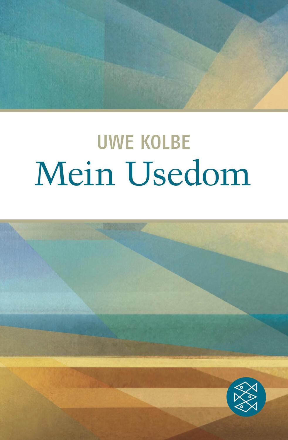 Cover: 9783596035267 | Mein Usedom | Uwe Kolbe | Taschenbuch | Deutsch | 2016