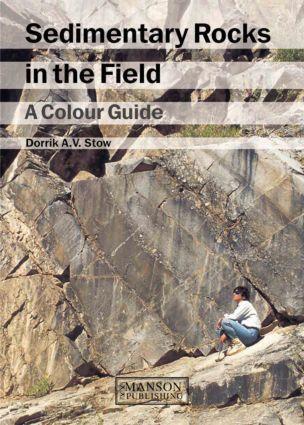 Cover: 9781874545699 | Sedimentary Rocks in the Field | A Colour Guide | Dorrik A.V. Stow