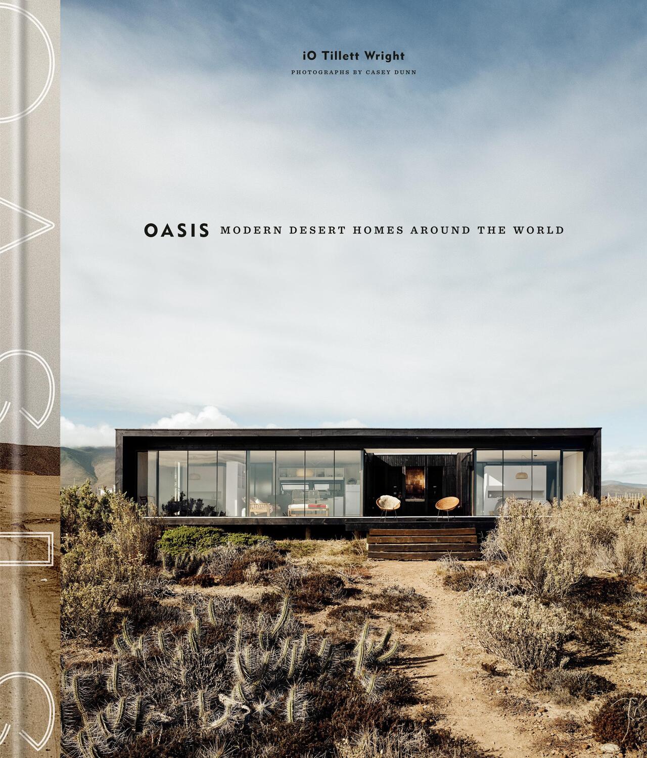 Cover: 9780525575153 | Oasis | Modern Desert Homes Around the World | iO Tillett Wright