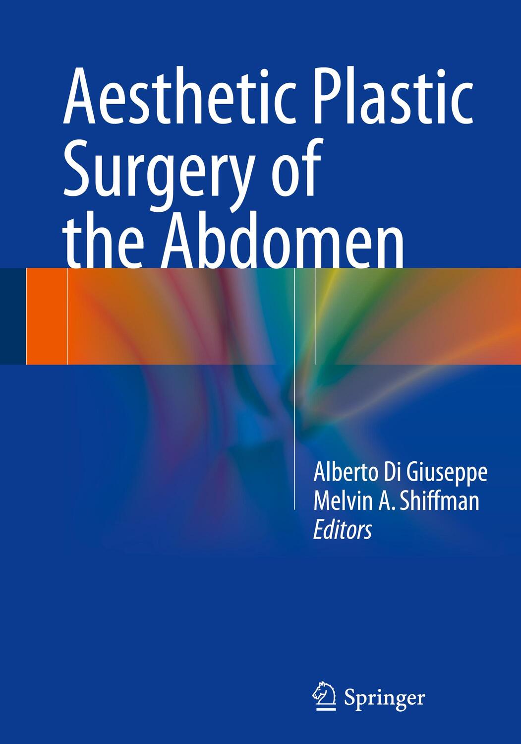 Cover: 9783319200033 | Aesthetic Plastic Surgery of the Abdomen | Melvin A. Shiffman (u. a.)