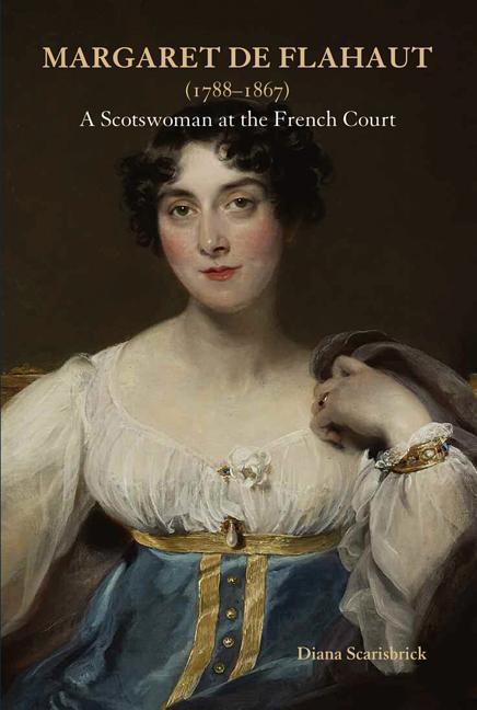 Cover: 9781898565161 | Margaret de Flahaut (1788-1867) | A Scotswoman at the French Court