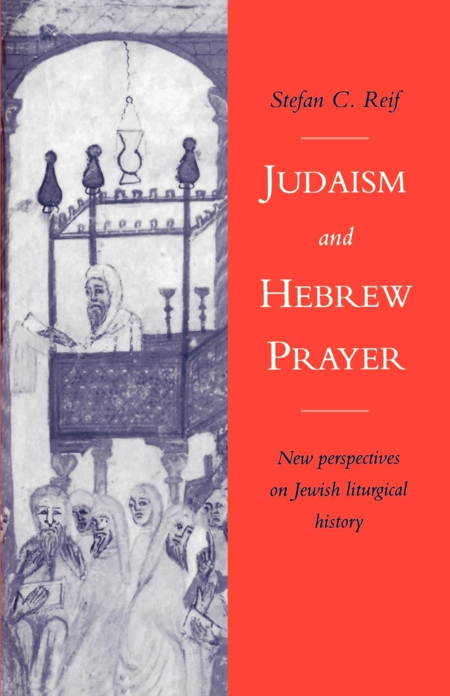 Cover: 9780521483414 | Judaism and Hebrew Prayer | Stefan C. Reif | Taschenbuch | Paperback