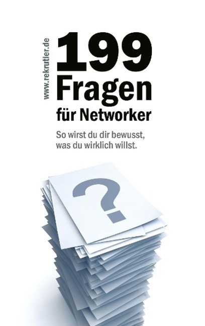 Cover: 9783941412217 | 199 Fragen für Networker | Rainer von Massenbach | Taschenbuch | 80 S.