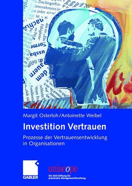 Cover: 9783409126656 | Investition Vertrauen | Antoinette Weibel (u. a.) | Buch | xiii | 2006