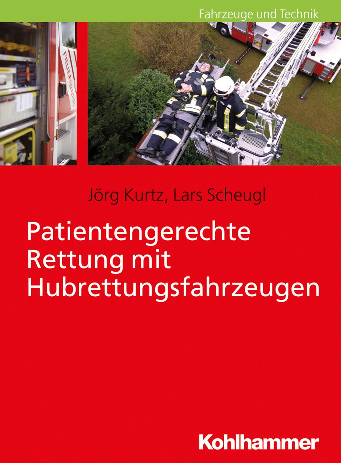 Cover: 9783170311053 | Patientengerechte Rettung mit Hubrettungsfahrzeugen | Kurtz (u. a.)