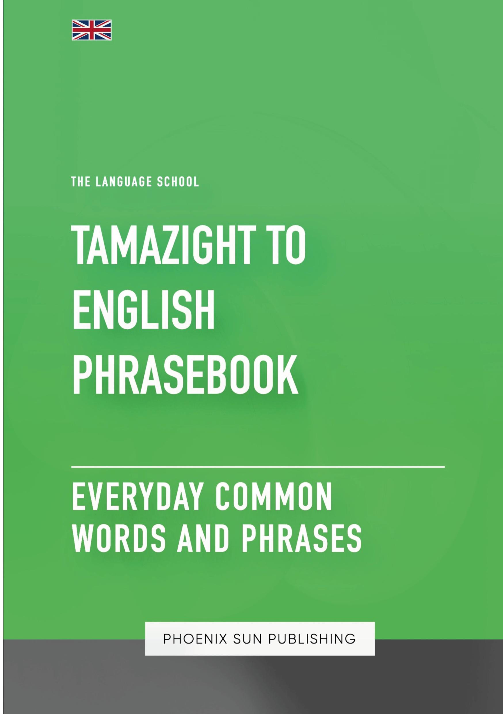 Cover: 9781447514541 | Tamazight To English Phrasebook - Everyday Common Words And Phrases