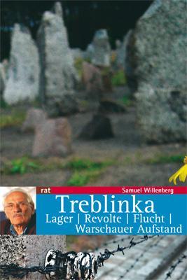 Cover: 9783897718203 | Treblinka | Lager / Revolte / Flucht / Warschauer Aufstand | Buch