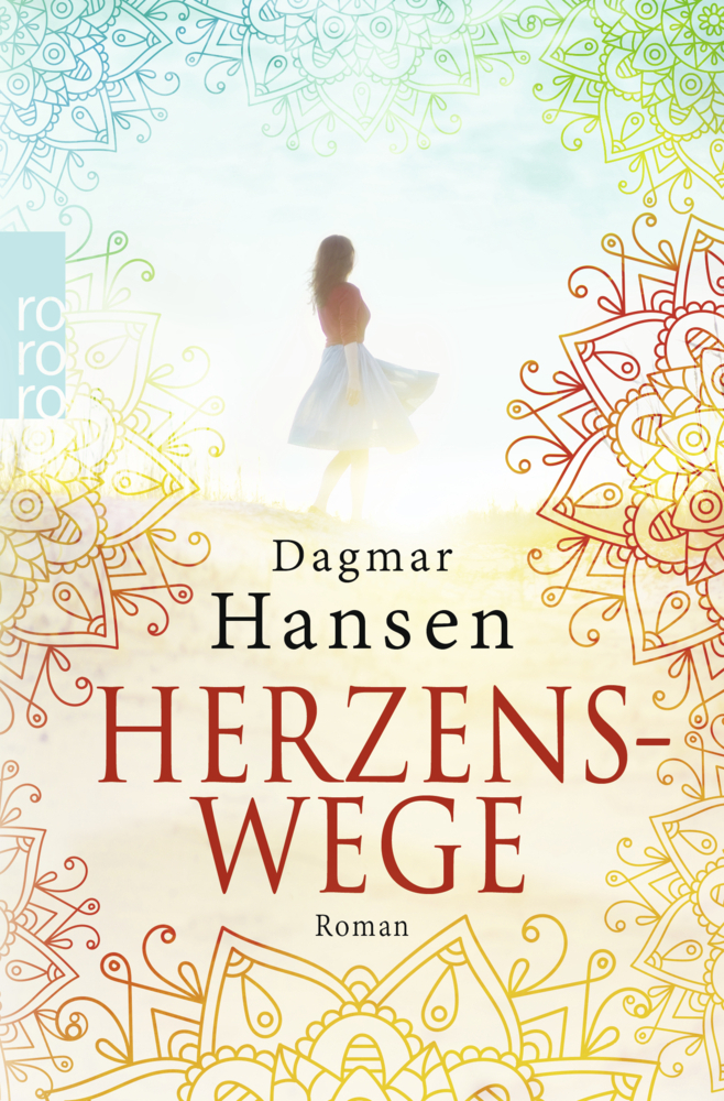 Cover: 9783499273124 | Herzenswege | Roman | Dagmar Hansen | Taschenbuch | 336 S. | Deutsch
