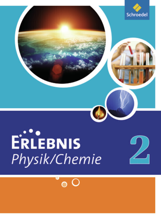 Cover: 9783507771475 | Erlebnis Physik / Chemie - Ausgabe 2011 für Hauptschulen in...