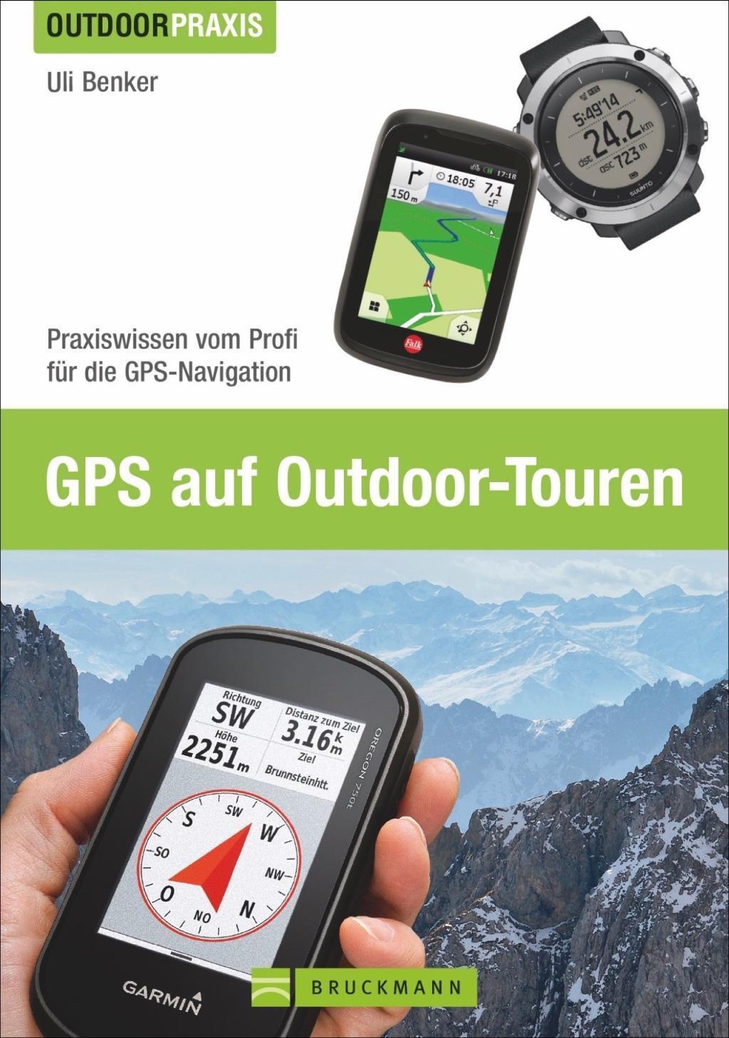 Cover: 9783765469787 | GPS auf Outdoor-Touren | Praxiswissen vom Profi für die GPS-Navigation