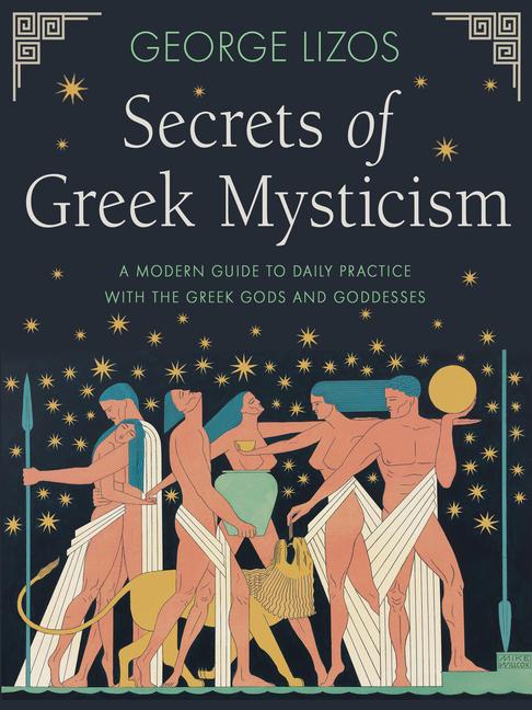 Cover: 9781642970524 | Secrets of Greek Mysticism | George Lizos | Taschenbuch | Englisch