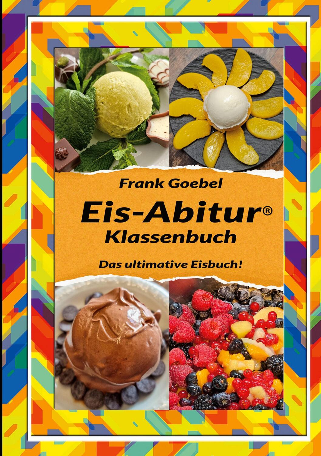 Cover: 9783758329692 | Eis Abitur Klassenbuch | Frank Goebel | Taschenbuch | Paperback | 2024