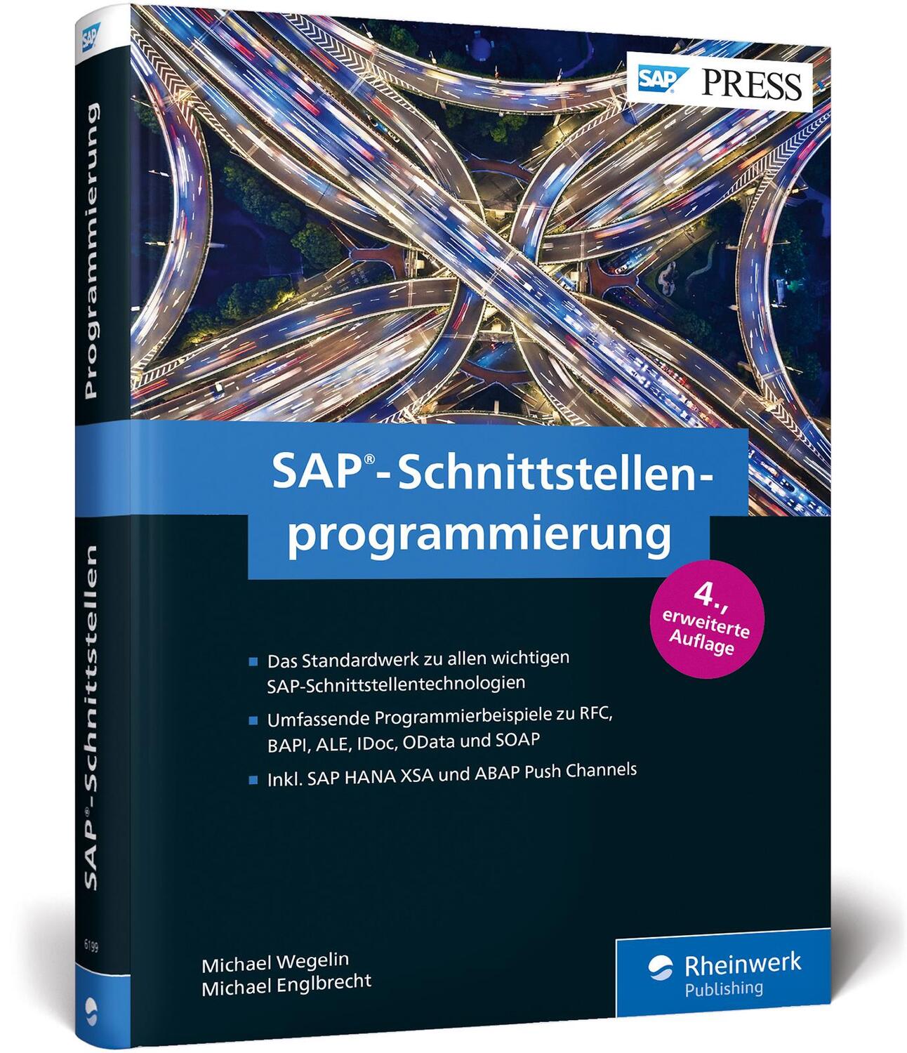 Cover: 9783836261999 | SAP-Schnittstellenprogrammierung | Michael Wegelin (u. a.) | Buch