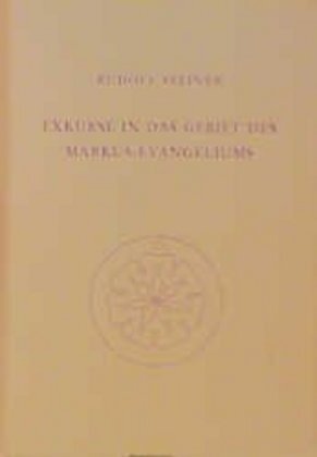 Cover: 9783727412400 | Exkurse in das Gebiet des Markus-Evangeliums | Rudolf Steiner | Buch