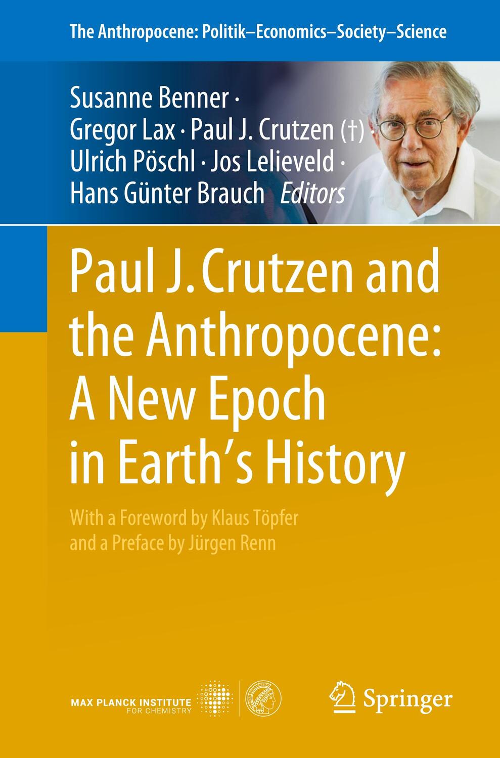Cover: 9783030822019 | Paul J. Crutzen and the Anthropocene: A New Epoch in Earth¿s History