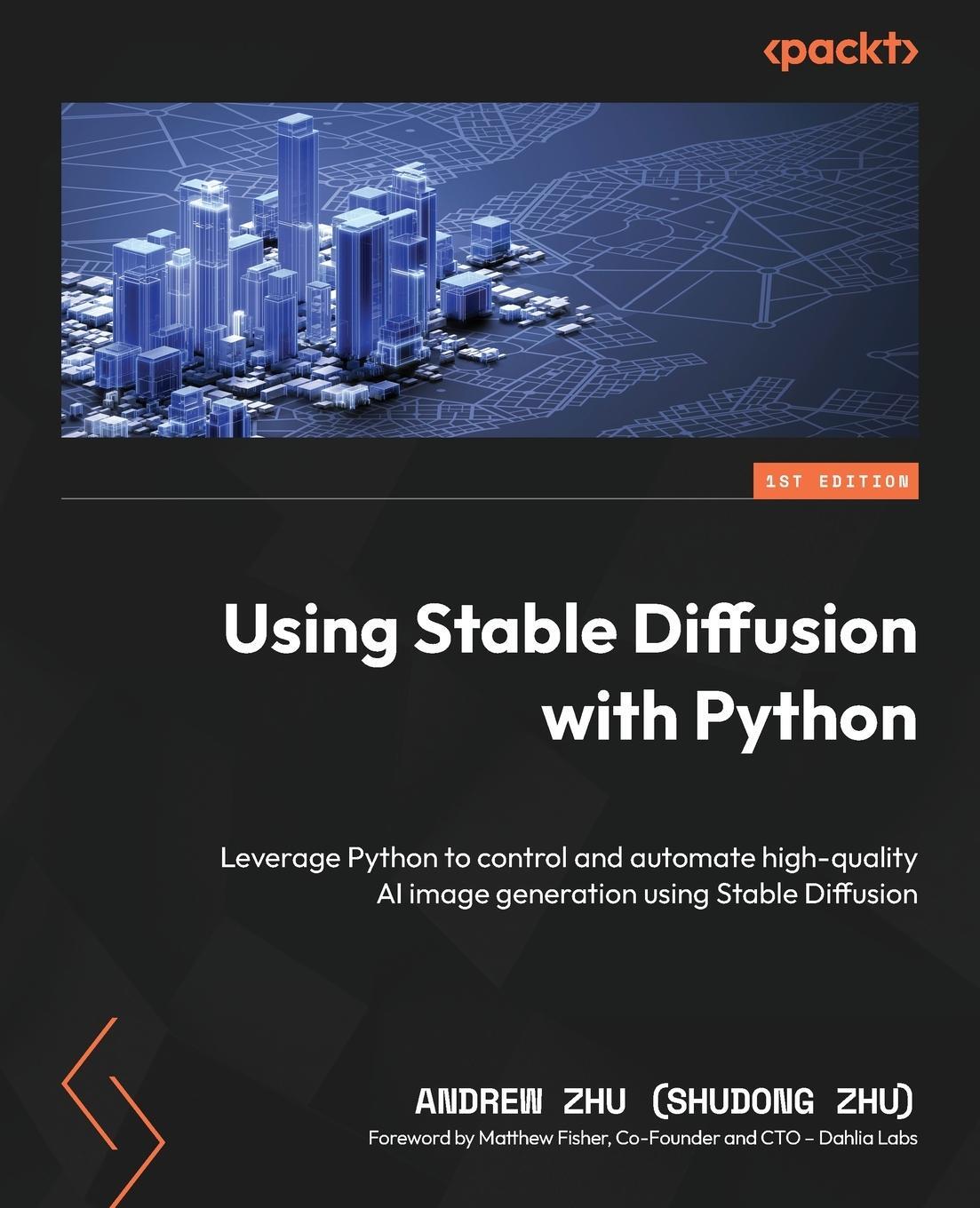 Cover: 9781835086377 | Using Stable Diffusion with Python | Andrew Zhu | Taschenbuch | 2024