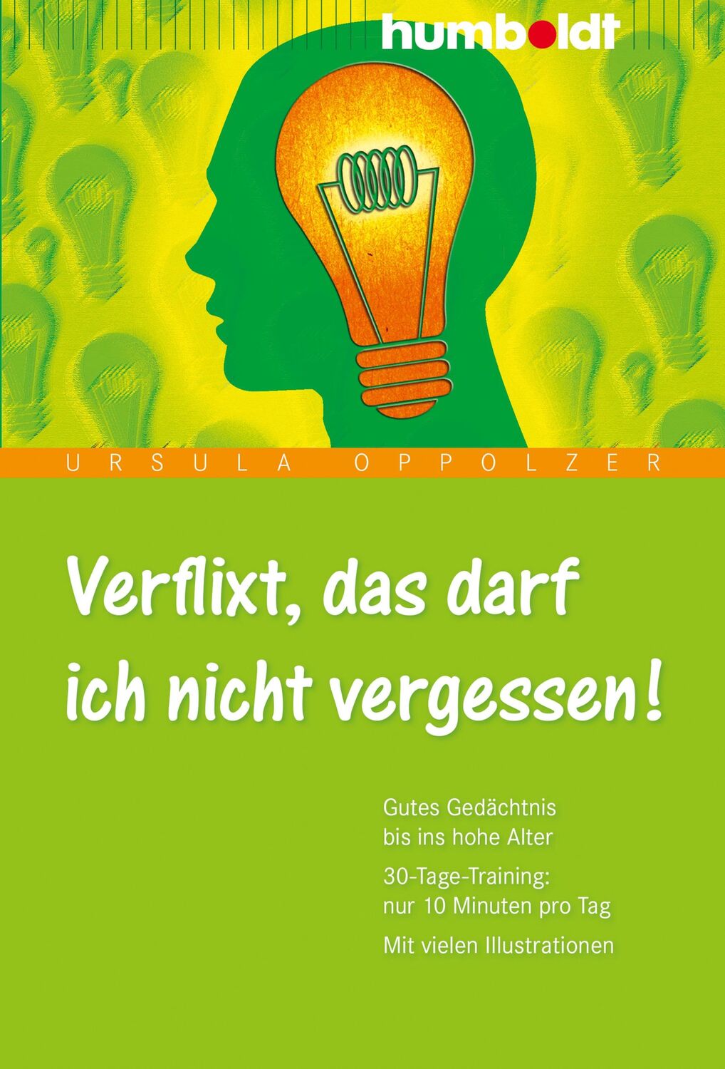 Cover: 9783869104560 | Verflixt, das darf ich nicht vergessen 1 | Ursula Oppolzer | Buch