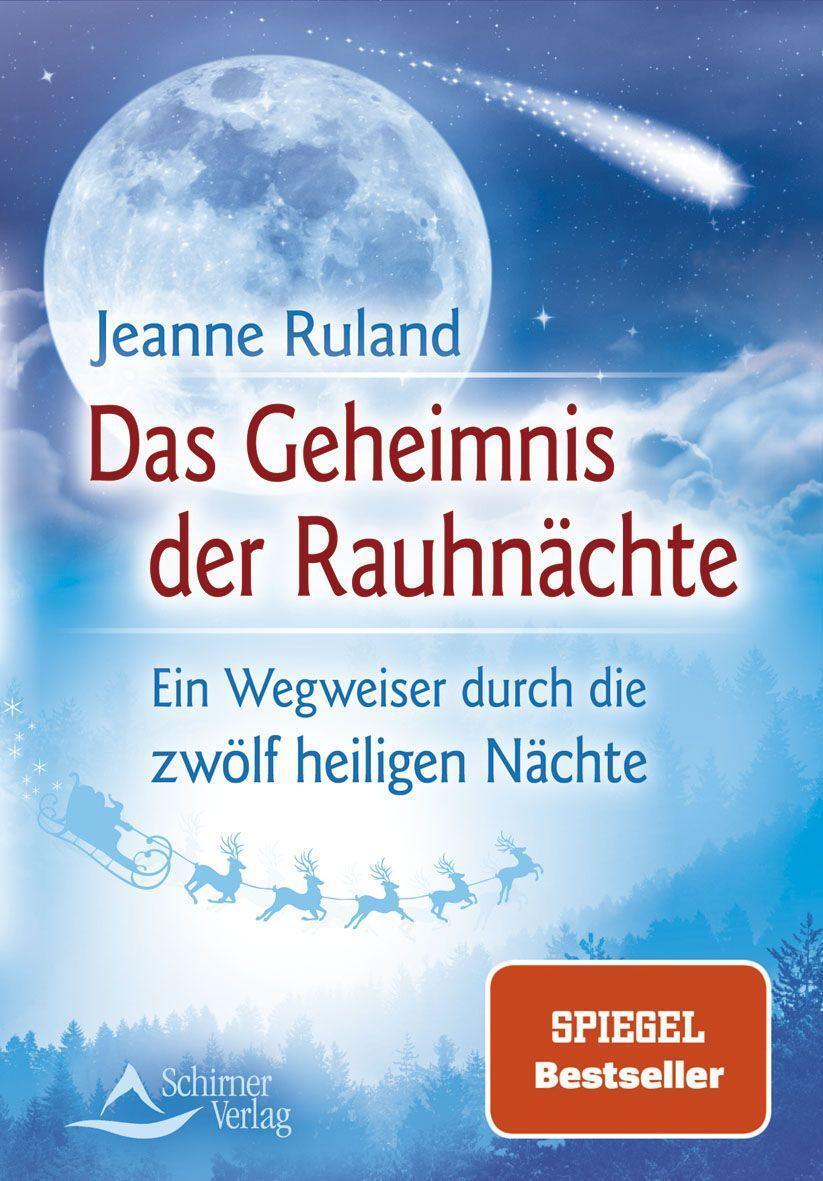 Cover: 9783897678651 | Das Geheimnis der Rauhnächte | Jeanne Ruland | Taschenbuch | 112 S.