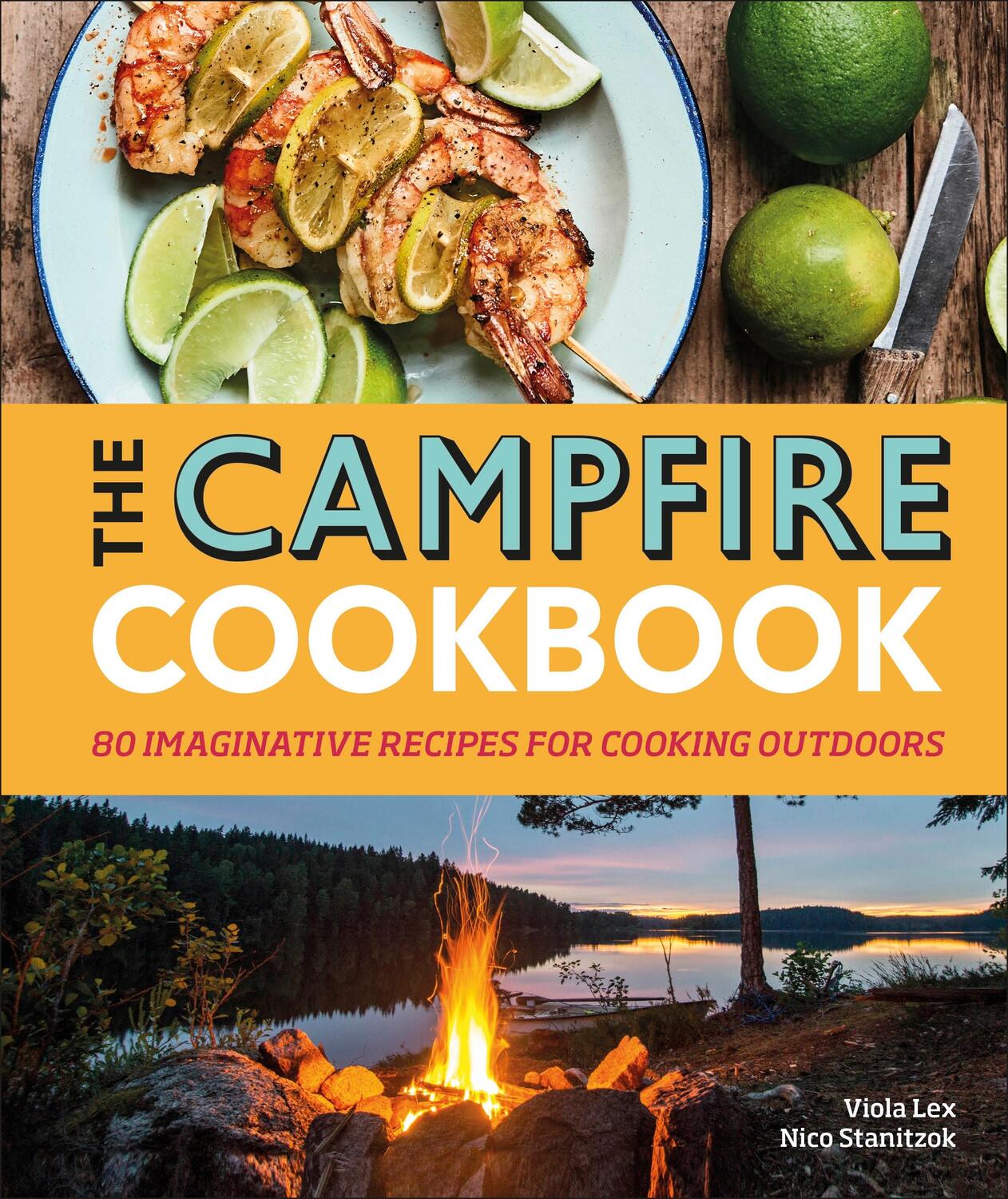 Cover: 9780241377734 | The Campfire Cookbook | 80 Imaginative Recipes for Cooking Outdoors