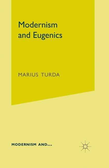 Cover: 9780230230835 | Modernism and Eugenics | M. Turda | Taschenbuch | Modernism and | 2010