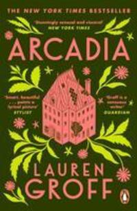 Cover: 9780099537250 | Arcadia | Lauren Groff | Taschenbuch | Englisch | 2013 | Cornerstone