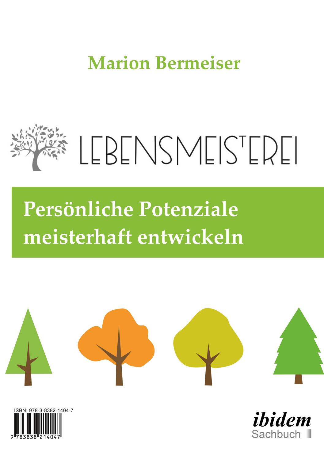 Cover: 9783838214047 | Lebensmeisterei | Marion Bermeiser (u. a.) | Taschenbuch | Paperback