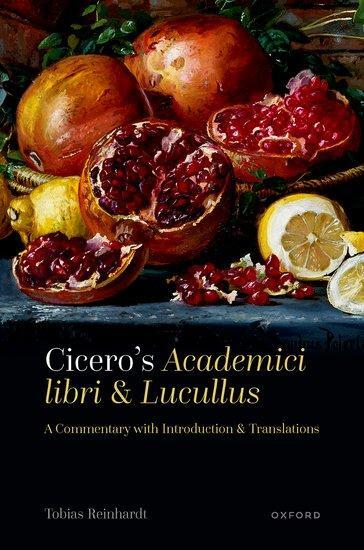 Cover: 9780199277148 | Cicero's Academici Libri and Lucullus | Tobias Reinhardt | Buch | 2023