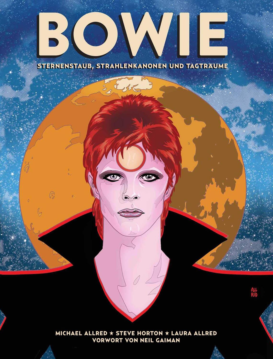 Cover: 9783966580816 | Bowie | Sternenstaub, Strahlenkanonen und Tagträume | Allred (u. a.)
