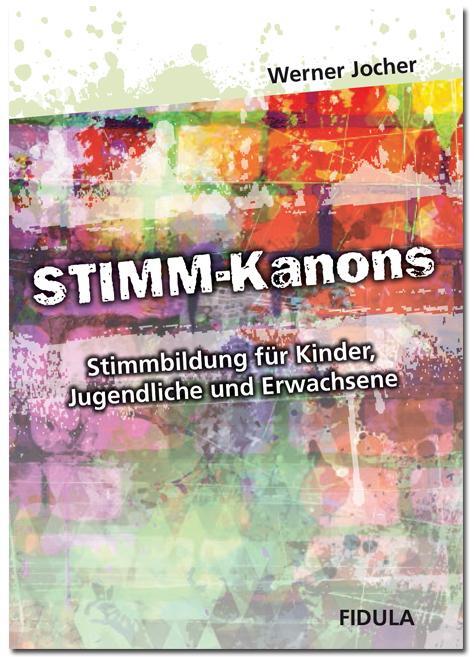 Cover: 9783872262073 | Stimm-Kanons | Werner Jocher | Broschüre | mit Audio-CD | Deutsch