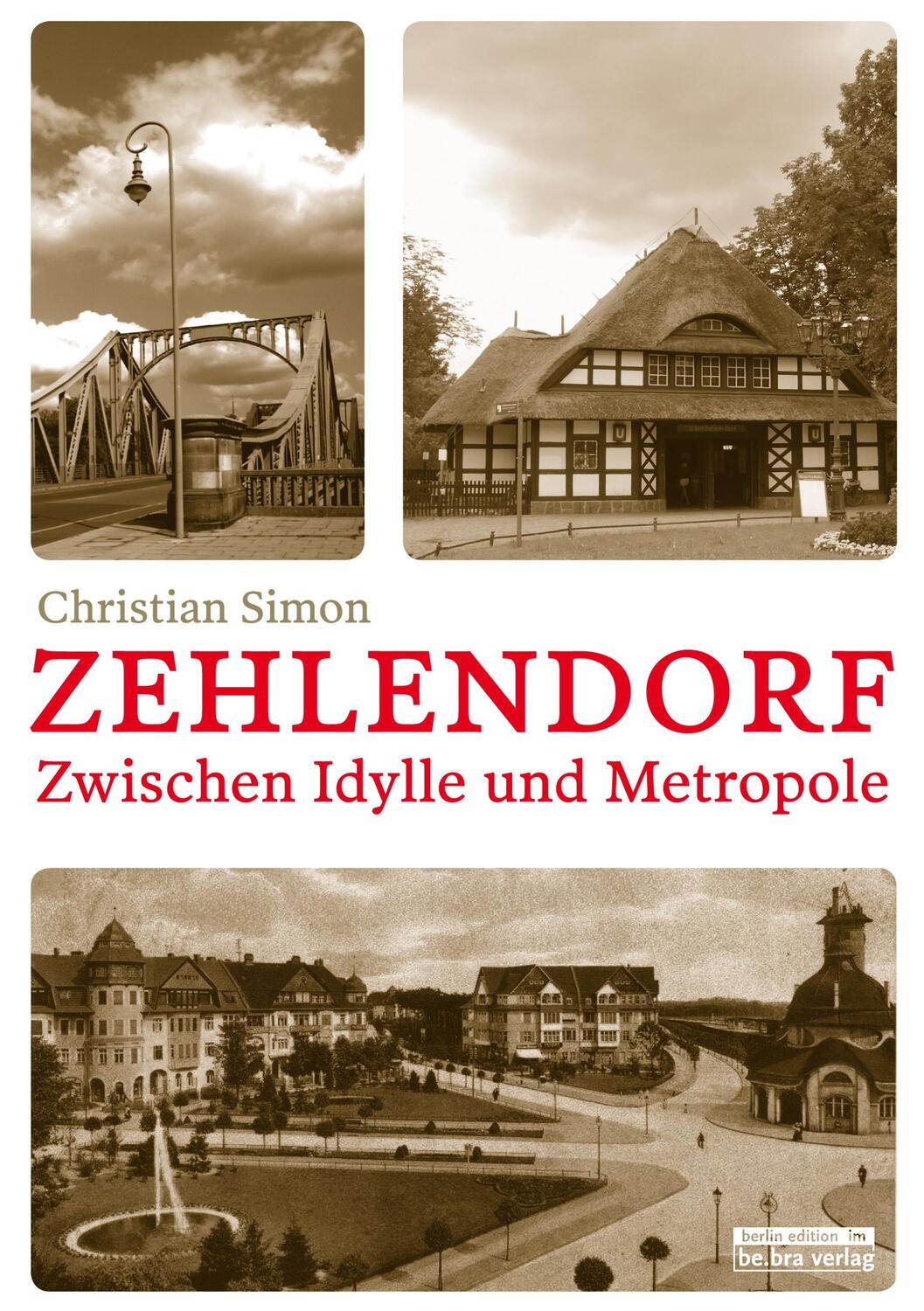Cover: 9783814802473 | Zehlendorf | Zwischen Idylle und Metropole | Christian Simon | Buch