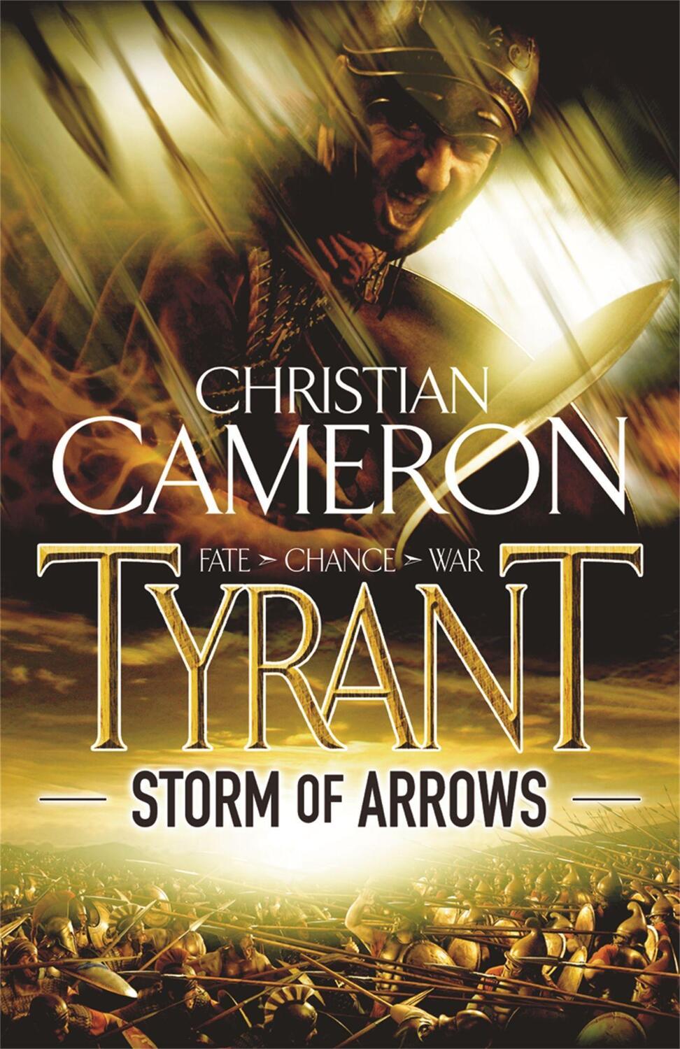 Cover: 9781409103660 | Tyrant: Storm of Arrows | Christian Cameron | Taschenbuch | Tyrant