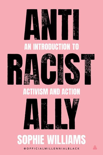 Cover: 9780063081352 | Anti-Racist Ally | Sophie Williams | Taschenbuch | Englisch | 2023