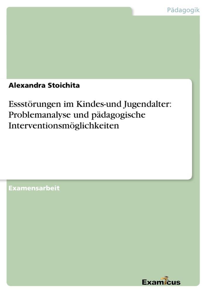 Cover: 9783869431987 | Essstörungen im Kindes-und Jugendalter: Problemanalyse und...