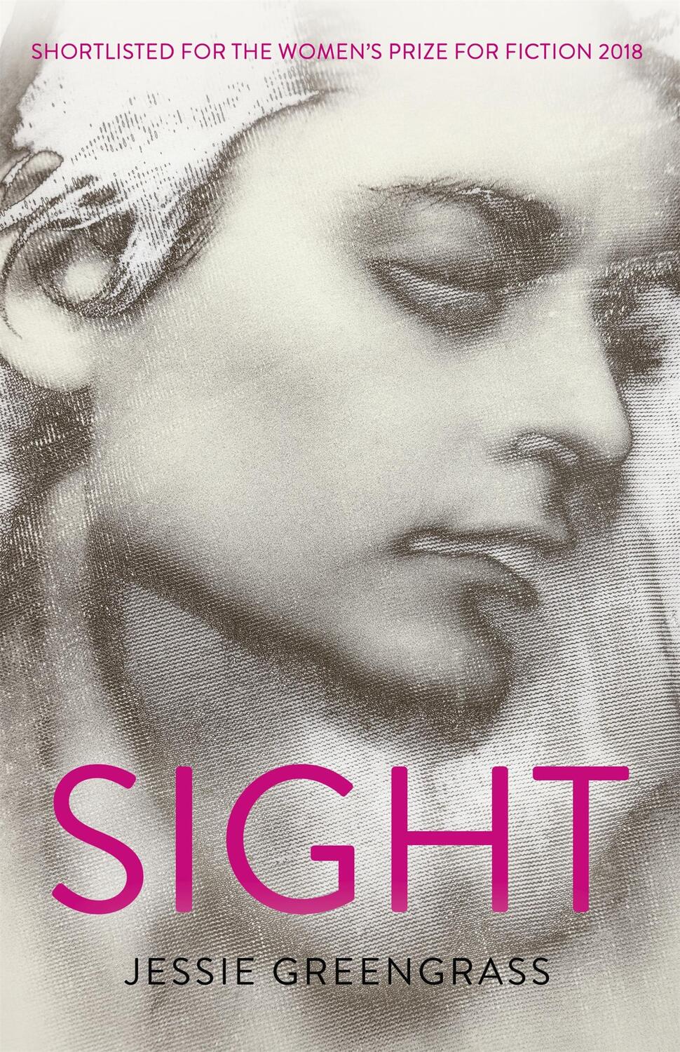 Cover: 9781473652392 | Sight | SHORTLISTED FOR THE WOMEN'S PRIZE FOR FICTION 2018 | Buch