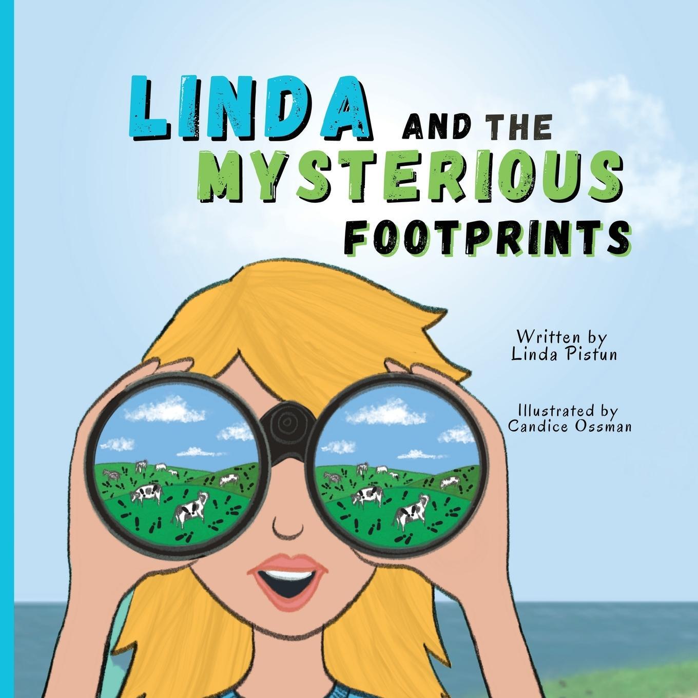 Cover: 9781960638175 | Linda and the Mysterious Footprints | Linda Pistun | Taschenbuch