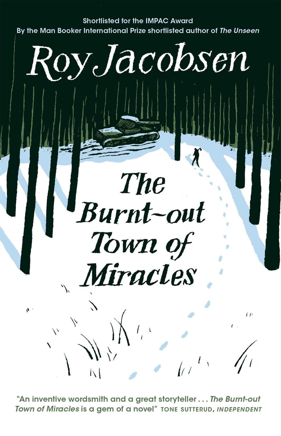 Cover: 9780857057976 | The Burnt-Out Town of Miracles | Roy Jacobsen | Taschenbuch | Englisch