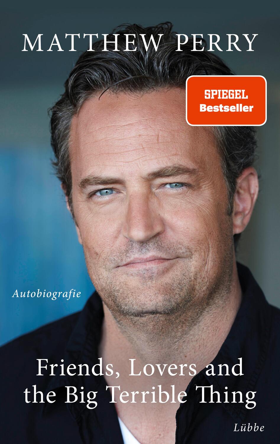 Cover: 9783431050387 | Friends, Lovers and the Big Terrible Thing | Matthew Perry | Buch