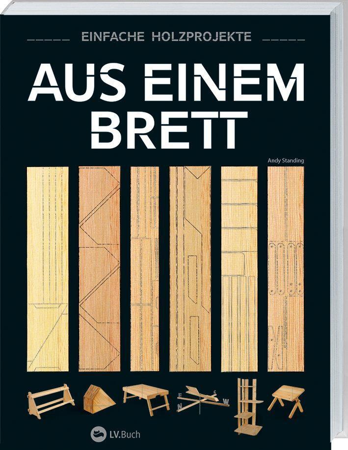 Cover: 9783784355238 | Aus einem Brett | Einfache Holzprojekte | Andy Standing | Taschenbuch