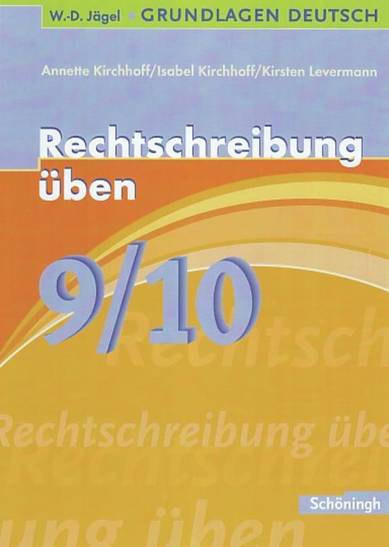 Cover: 9783140251976 | Grundlagen Deutsch. Rechtschreibung üben 9./10. Schuljahr | Buch