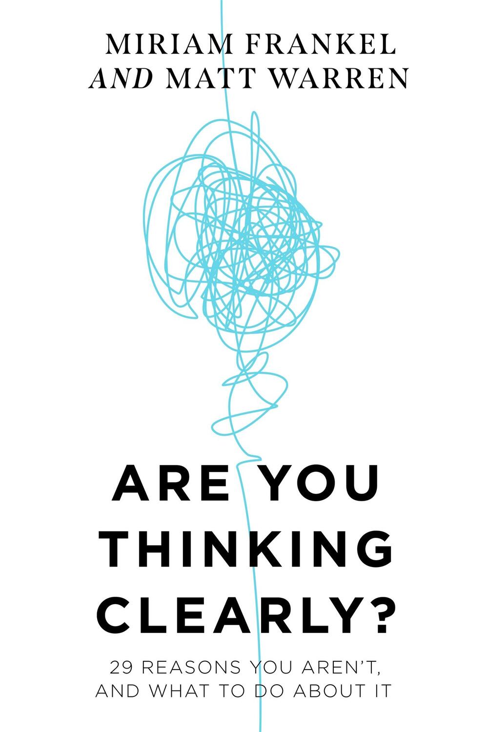 Cover: 9781529388671 | Are You Thinking Clearly? | Matt Warren (u. a.) | Buch | Gebunden