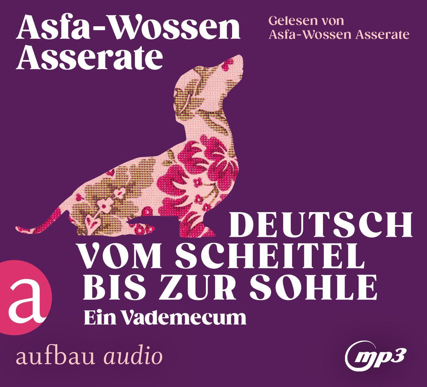 Cover: 9783757011314 | Deutsch vom Scheitel bis zur Sohle | Ein Vademecum | Asserate | MP3