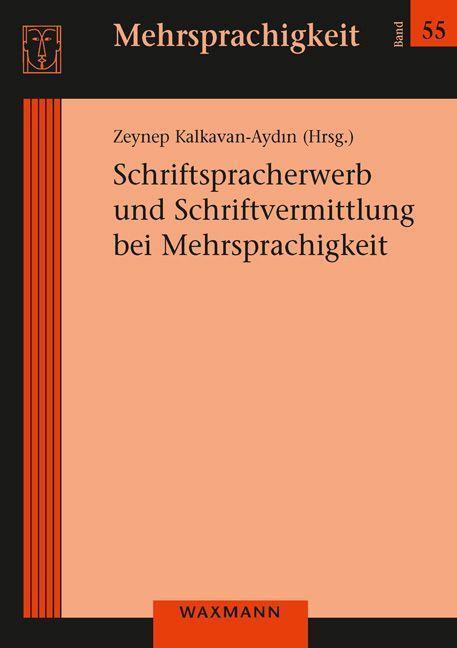 Cover: 9783830944393 | Schriftspracherwerb und Schriftvermittlung bei Mehrsprachigkeit | Buch